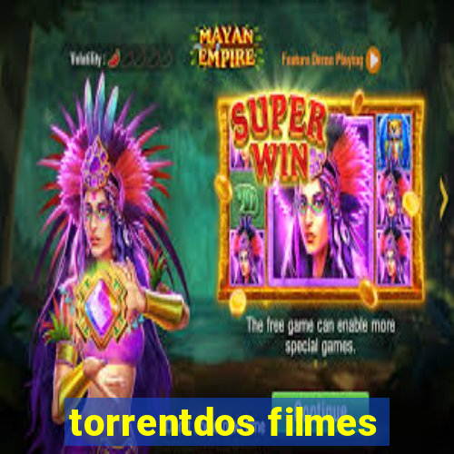 torrentdos filmes